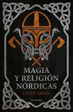 MAGIA Y RELIGIÓN NÓRDICAS | 9788417371944 | ARRIES, JAVIER | Llibreria Aqualata | Comprar llibres en català i castellà online | Comprar llibres Igualada