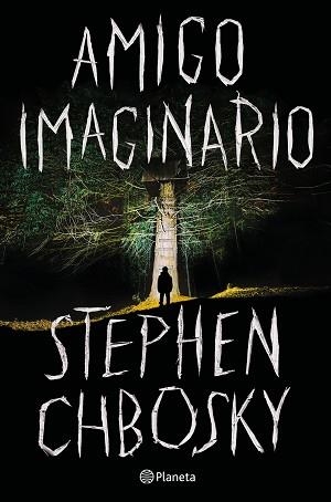 AMIGO IMAGINARIO | 9788408215134 | CHBOSKY, STEPHEN | Llibreria Aqualata | Comprar llibres en català i castellà online | Comprar llibres Igualada