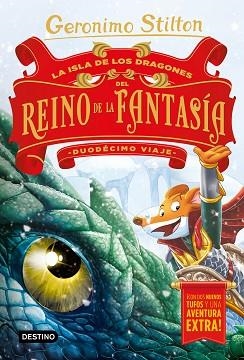 ISLA DE LOS DRAGONES DEL REINO DE LA FANTASÍA, LA. DUODÉCIMO VIAJE | 9788408215349 | STILTON, GERONIMO | Llibreria Aqualata | Comprar llibres en català i castellà online | Comprar llibres Igualada