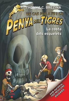 PENYA DELS TIGRES 9. LA COSTA DELS ESQELETS | 9788466146661 | BREZINA, THOMAS | Llibreria Aqualata | Comprar llibres en català i castellà online | Comprar llibres Igualada