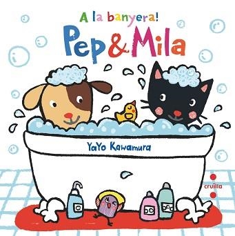 PEP & MILA A LA BANYERA! | 9788466147446 | TELLECHEA, TERESA | Llibreria Aqualata | Comprar llibres en català i castellà online | Comprar llibres Igualada