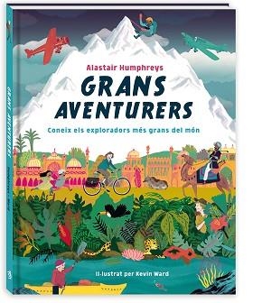 GRANS AVENTURERS | 9788417497460 | HUMPHREYS, ALASTAIR | Llibreria Aqualata | Comprar llibres en català i castellà online | Comprar llibres Igualada