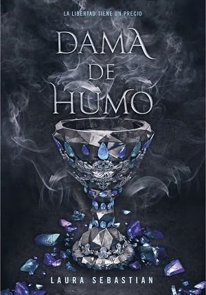 DAMA DE HUMO (PRINCESA DE CENIZAS 2) | 9788417671778 | SEBASTIAN, LAURA | Llibreria Aqualata | Comprar llibres en català i castellà online | Comprar llibres Igualada