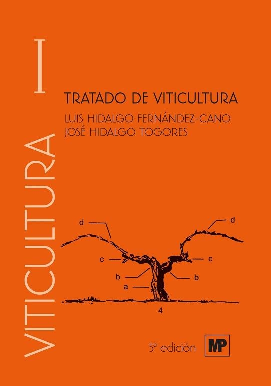 TRATADO DE VITICULTURA. VOLUMEN I Y II | 9788484767510 | HIDALGO TOGORES, JOSE / HIDALGO FERNÁNDEZ-CANO , L. | Llibreria Aqualata | Comprar llibres en català i castellà online | Comprar llibres Igualada