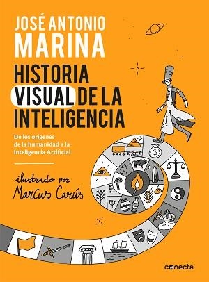 HISTORIA VISUAL DE LA INTELIGENCIA | 9788416883653 | MARINA, JOSÉ ANTONIO | Llibreria Aqualata | Comprar llibres en català i castellà online | Comprar llibres Igualada