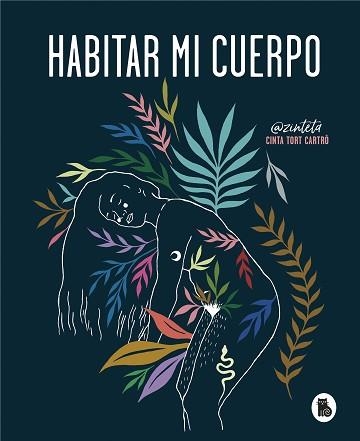 HABITAR MI CUERPO | 9788402422378 | TORT, CINTA | Llibreria Aqualata | Comprar llibres en català i castellà online | Comprar llibres Igualada