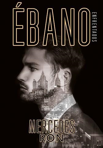 ÉBANO (ENFRENTADOS 2) | 9788417671723 | RON, MERCEDES | Llibreria Aqualata | Comprar llibres en català i castellà online | Comprar llibres Igualada