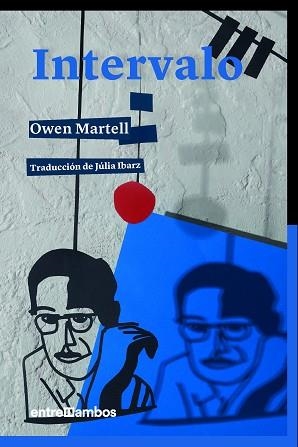 INTERVALO | 9788416379163 | MARTELL, OWEN | Llibreria Aqualata | Comprar llibres en català i castellà online | Comprar llibres Igualada