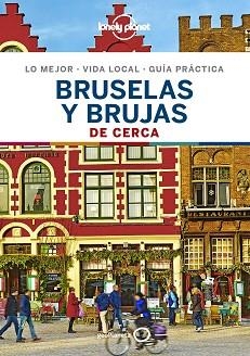 BRUSELAS Y BRUJAS DE CERCA (LONELY PLANET 2019) | 9788408206781 | SMITH, HELENA / WALKER, BENEDICT | Llibreria Aqualata | Comprar llibres en català i castellà online | Comprar llibres Igualada