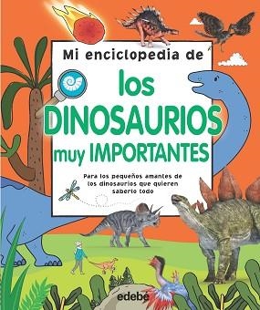 MI ENCICLOPEDIA DE LOS DINOSAURIOS MUY IMPORTANTES | 9788468344164 | VARIOS AUTORES | Llibreria Aqualata | Comprar llibres en català i castellà online | Comprar llibres Igualada