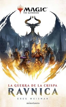 RAVNICA 1. MAGIC. LA GUERRA DE LA CHISPA. | 9788445007686 | WEISMAN, GREG | Llibreria Aqualata | Comprar llibres en català i castellà online | Comprar llibres Igualada