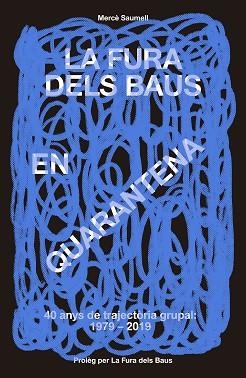 FURA DELS BAUS EN QUARENTENA, LA (1979-2019) | 9788417214746 | SAUMELL VERGÉS, MERCÈ | Llibreria Aqualata | Comprar llibres en català i castellà online | Comprar llibres Igualada