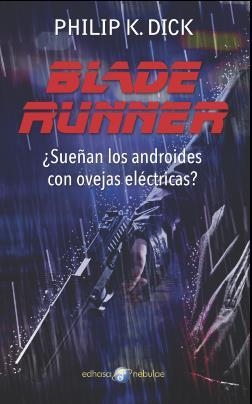 BLADE RUNNER | 9788435021296 | DICK, PHILIP K. | Llibreria Aqualata | Comprar llibres en català i castellà online | Comprar llibres Igualada