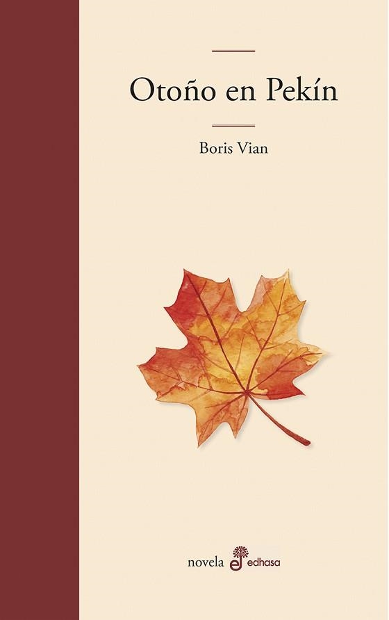 OTOÑO EN PEKÍN | 9788435011181 | VIAN, BORIS | Llibreria Aqualata | Comprar libros en catalán y castellano online | Comprar libros Igualada