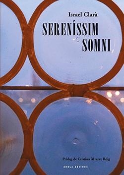 SERENISSIM SOMNI | 9788412016390 | CLARA, ISRAEL | Llibreria Aqualata | Comprar llibres en català i castellà online | Comprar llibres Igualada