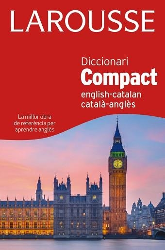 DICCIONARI COMPACT CATALÀ-ANGLÈS / ENGLISH-CATALAN | 9788415785842 | LAROUSSE EDITORIAL | Llibreria Aqualata | Comprar llibres en català i castellà online | Comprar llibres Igualada