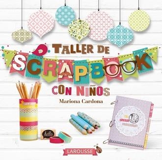 TALLER DE SCRAPBOOK | 9788416124817 | CARDONA BONET, MARIONA | Llibreria Aqualata | Comprar llibres en català i castellà online | Comprar llibres Igualada