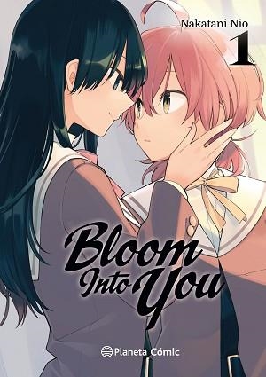 BLOOM INTO YOU Nº 01 | 9788491736684 | NIO, NAKATANI | Llibreria Aqualata | Comprar llibres en català i castellà online | Comprar llibres Igualada