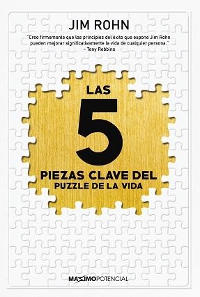 5 PIEZAS CLAVE DEL PUZZLE DE LA VIDA, LAS | 9788494903489 | ROHN, JIM | Llibreria Aqualata | Comprar llibres en català i castellà online | Comprar llibres Igualada