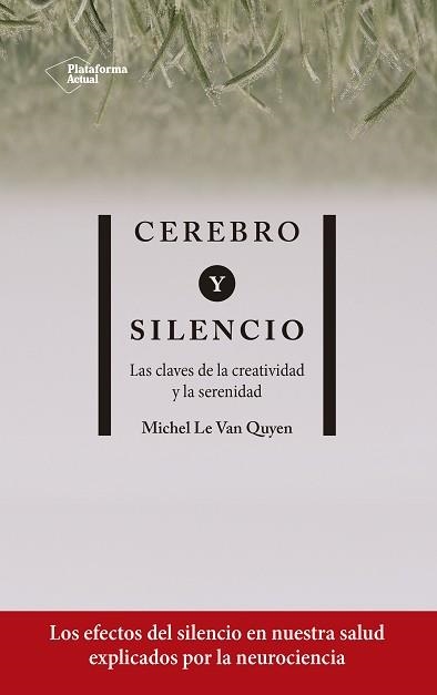 CEREBRO Y SILENCIO | 9788417886004 | LE VAN QUYEN, MICHEL | Llibreria Aqualata | Comprar llibres en català i castellà online | Comprar llibres Igualada