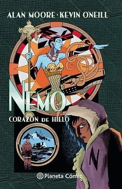 LEAGUE OF EXTRAORDINARY GENTLEMEN, THE. NEMO CORAZÓN DE HIELO | 9788491740469 | MOORE, ALAN / O'NEILL, KEVIN | Llibreria Aqualata | Comprar llibres en català i castellà online | Comprar llibres Igualada