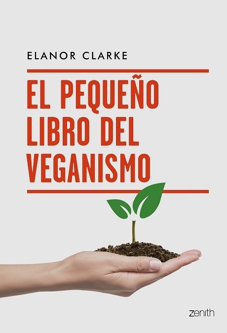 PEQUEÑO LIBRO DEL VEGANISMO, EL | 9788408216094 | CLARKE, ELANOR | Llibreria Aqualata | Comprar llibres en català i castellà online | Comprar llibres Igualada