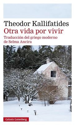 OTRA VIDA POR VIVIR | 9788417747152 | KALLIFATIDES, THEODOR | Llibreria Aqualata | Comprar llibres en català i castellà online | Comprar llibres Igualada