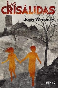 CRISÁLIDAS, LAS | 9788491817345 | WYNDHAM, JOHN | Llibreria Aqualata | Comprar llibres en català i castellà online | Comprar llibres Igualada