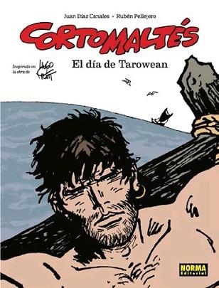 CORTO MALTÉS: EL DÍA DE TAROWEAN (COLOR) | 9788467938197 | DIAZ CANALES, JUAN/PELLEJERO, RUBEN | Llibreria Aqualata | Comprar llibres en català i castellà online | Comprar llibres Igualada