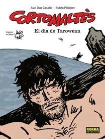 CORTO MALTES. EL DIA DE TAROWEAN. ED CATALÀ | 9788467938210 | DIAZ CANALES, PELLEJERO | Llibreria Aqualata | Comprar llibres en català i castellà online | Comprar llibres Igualada