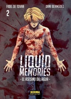 LIQUID MEMORIES 2 | 9788467939354 | FIDEL DE TOVAR, DANI BERMUDEZ | Llibreria Aqualata | Comprar llibres en català i castellà online | Comprar llibres Igualada