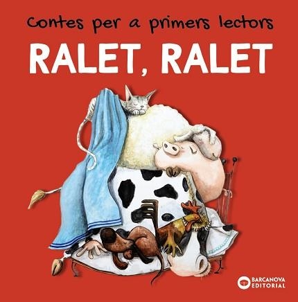 RALET, RALET. CONTES PER A PRIMERS LECTORS | 9788448949464 | BALDÓ, ESTEL / GIL, ROSA / SOLIVA, MARIA | Llibreria Aqualata | Comprar llibres en català i castellà online | Comprar llibres Igualada