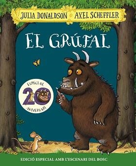 GRÚFAL, EL. EDICIÓ ESPECIAL 20 ANIVERSARI | 9788499062853 | DONALDSON, JULIA | Llibreria Aqualata | Comprar libros en catalán y castellano online | Comprar libros Igualada