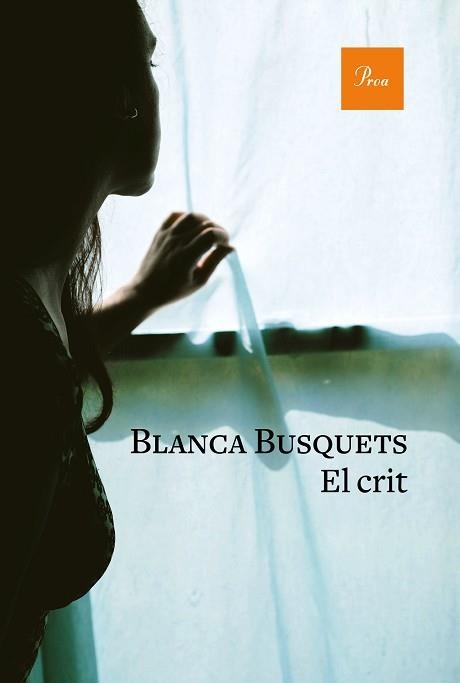 CRIT, EL | 9788475887951 | BUSQUETS, BLANCA | Llibreria Aqualata | Comprar llibres en català i castellà online | Comprar llibres Igualada