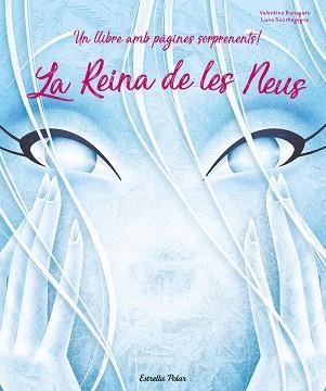 REINA DE LES NEUS, LA | 9788491378143 | SCORTEGAGNA, LUNA / BONAGURO, VALENTINA | Llibreria Aqualata | Comprar llibres en català i castellà online | Comprar llibres Igualada