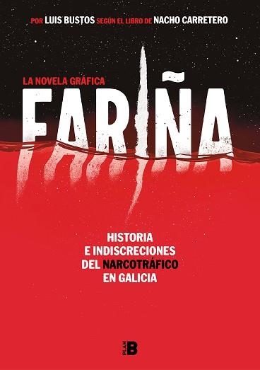 FARIÑA. LA NOVELA GRÁFICA | 9788417001834 | CARRETERO, NACHO / BUSTOS, LUIS | Llibreria Aqualata | Comprar llibres en català i castellà online | Comprar llibres Igualada