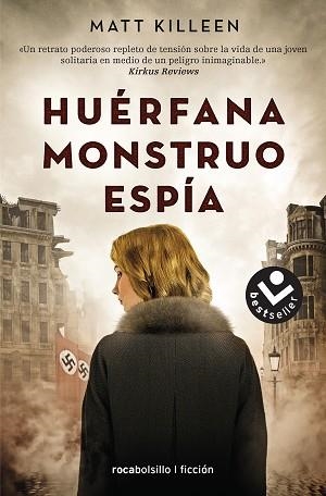 HUÉRFANA, MONSTRUO, ESPÍA | 9788416859610 | KILLEEN, MATT | Llibreria Aqualata | Comprar llibres en català i castellà online | Comprar llibres Igualada