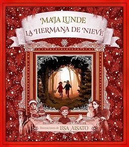 HERMANA DE NIEVE, LA | 9788417736491 | AISATO, LISA / LUNDE, MAJA | Llibreria Aqualata | Comprar llibres en català i castellà online | Comprar llibres Igualada