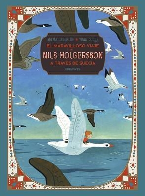 MARAVILLOSO VIAJE DE NILS HOLGERSSON A TRAVÉS DE SUECIA, EL | 9788414024584 | LAGERLÖF, SELMA | Llibreria Aqualata | Comprar llibres en català i castellà online | Comprar llibres Igualada