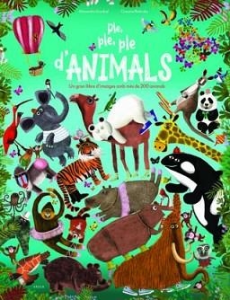 PLE, PLE, PLE D'ANIMALS | 9788447940233 | GARIBAL, ALEXANDRA | Llibreria Aqualata | Comprar llibres en català i castellà online | Comprar llibres Igualada