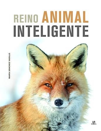 REINO ANIMAL INTELIGENTE | 9788466216111 | SÁNCHEZ VADILLO, MARÍA | Llibreria Aqualata | Comprar libros en catalán y castellano online | Comprar libros Igualada