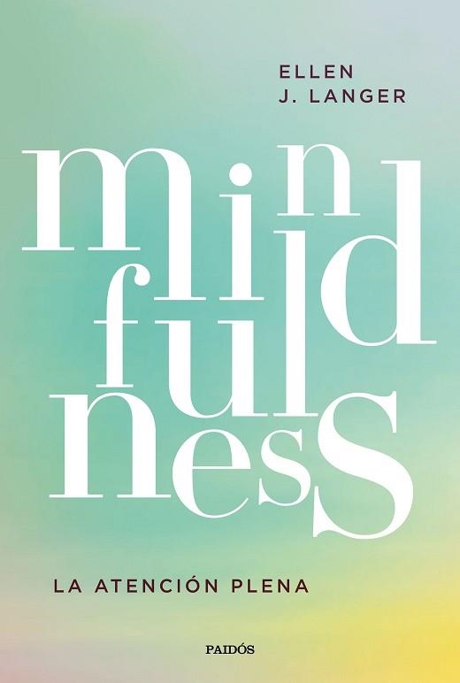 MINDFULNESS | 9788449336386 | LANGER, ELLEN J. | Llibreria Aqualata | Comprar llibres en català i castellà online | Comprar llibres Igualada