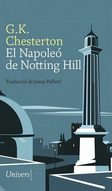 NAPOLEÓ DE NOTTING HILL, EL | 9788417868123 | CHESTERTON, G.K. | Llibreria Aqualata | Comprar llibres en català i castellà online | Comprar llibres Igualada