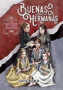 BUENAS HERMANAS | 9788424664855 | ALCALÁ, COSTA | Llibreria Aqualata | Comprar llibres en català i castellà online | Comprar llibres Igualada