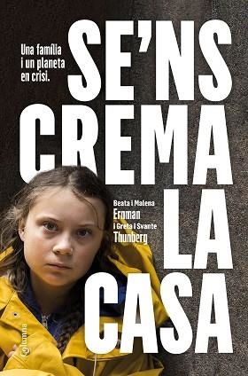 SE'NS CREMA LA CASA | 9788466425902 | THUNBERG GRETA / ERNMAN MALENA / ERNMAN BEATA / THUNBERG SVANTE | Llibreria Aqualata | Comprar llibres en català i castellà online | Comprar llibres Igualada