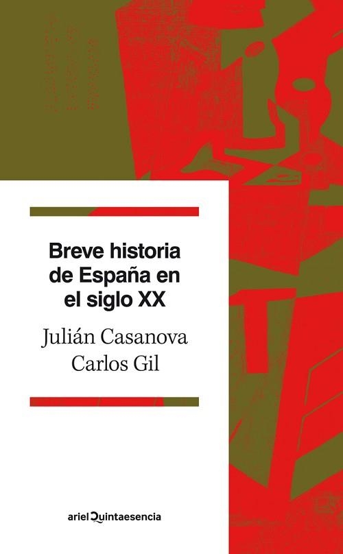 BREVE HISTORIA DE ESPAÑA EN EL SIGLO XX | 9788434400689 | CASANOVA, JULIÁN/GIL ANDRÉS, CARLOS | Llibreria Aqualata | Comprar llibres en català i castellà online | Comprar llibres Igualada