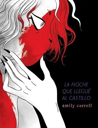 NOCHE QUE LLEGUÉ AL CASTILLO, LA | 9788494980817 | CARROLL, EMILY | Llibreria Aqualata | Comprar llibres en català i castellà online | Comprar llibres Igualada