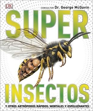 SUPERINSECTOS | 9780241414507 | AA.VV. | Llibreria Aqualata | Comprar llibres en català i castellà online | Comprar llibres Igualada