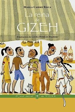 REINA DE GIZEH, LA | 9788417998097 | ROCA I COSTA, MARIA CARME | Llibreria Aqualata | Comprar llibres en català i castellà online | Comprar llibres Igualada