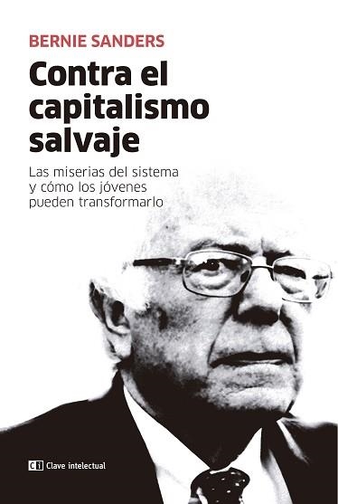 CONTRA EL CAPITALISMO SALVAJE | 9788412099225 | SANDERS, BERNIE | Llibreria Aqualata | Comprar libros en catalán y castellano online | Comprar libros Igualada